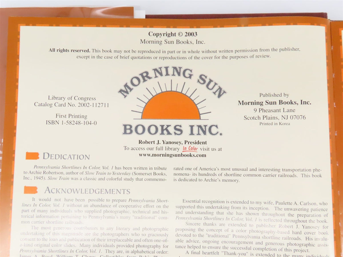 Morning Sun: Pennsylvania Short Lines Volume One by Gary R Carlson ©2003 HC Book