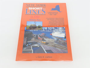 Morning Sun: New York Short Lines Volume Two by Gary R Carlson ©2012 HC Book