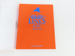 Morning Sun: New York Short Lines Volume Two by Gary R Carlson ©2012 HC Book