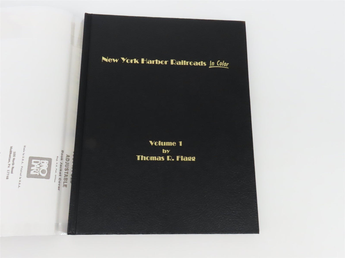 Morning Sun: New York Harbor Railroads Volume 1 by Thomas R. Flagg ©2000 HC Book