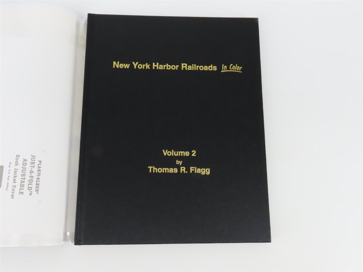 Morning Sun: New York Harbor Railroads Volume 2 by Thomas R. Flagg ©2002 HC Book