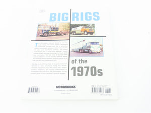 Big Rigs of the 1970s by Ron Adams ©2007 SC Book