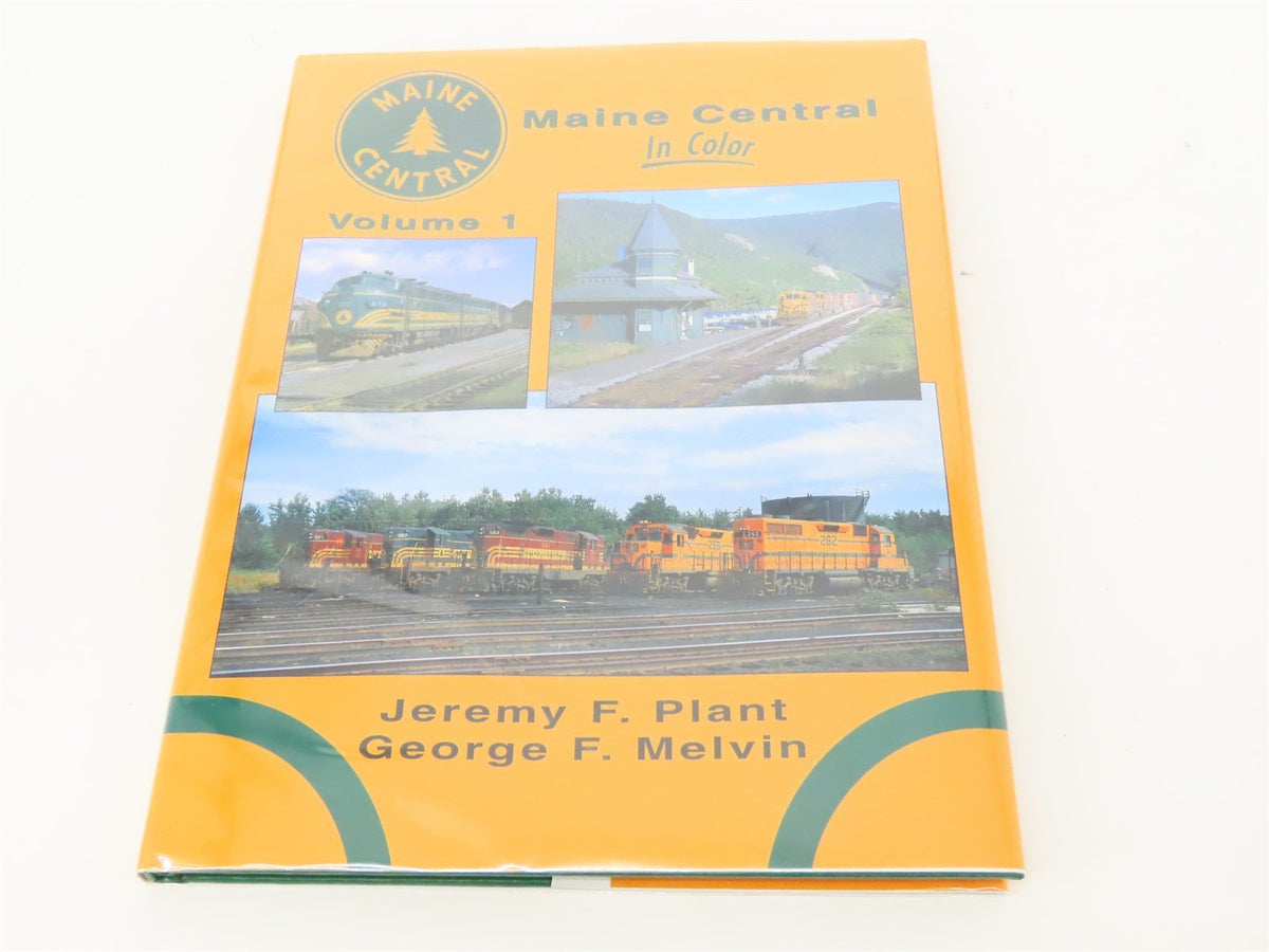 Morning Sun: Maine Central Volume 1 by George F. Melvin &amp; Jeremy F. Plant ©1998