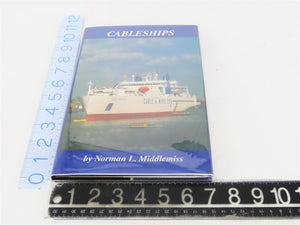 Cableships by Norman L Middlemiss ©2000 HC Book