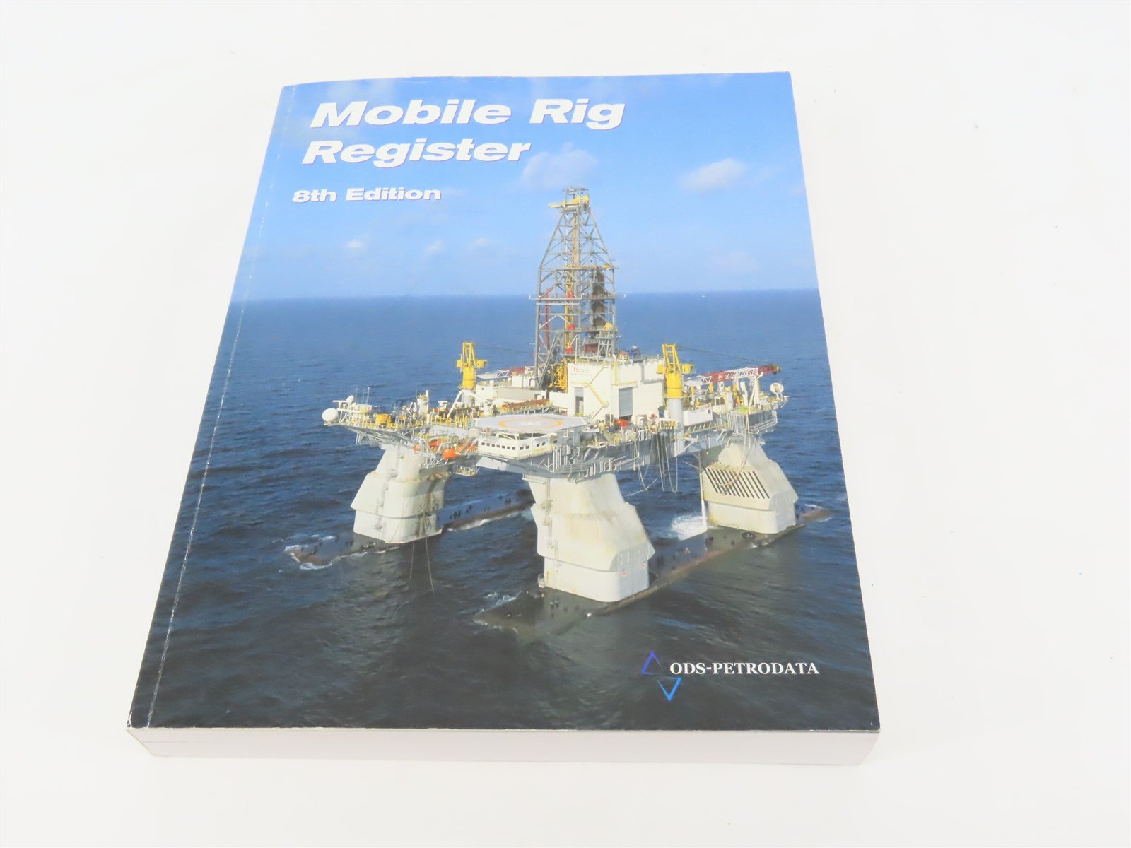 Mobile Rig Register Eighth Edition by ODS-Petrodata Group ©2002 SC Book
