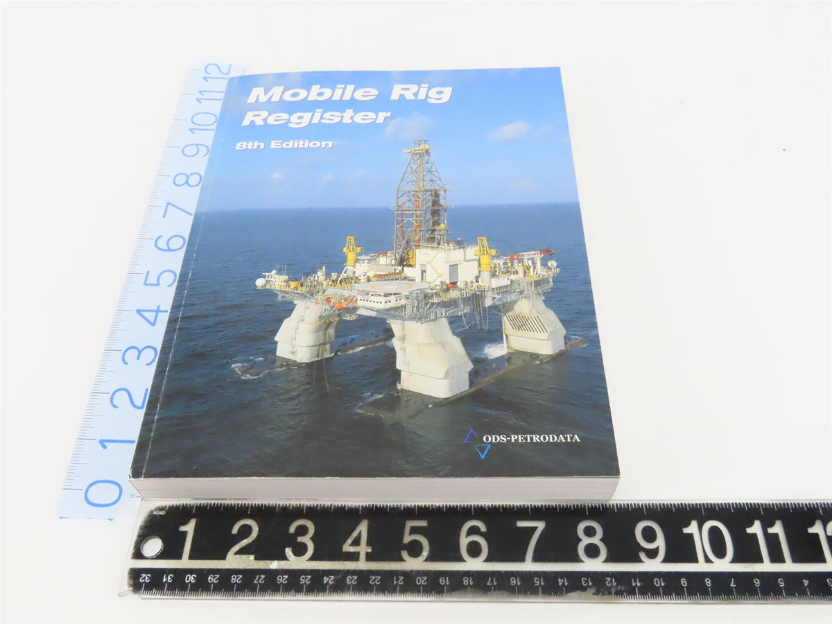 Mobile Rig Register Eighth Edition by ODS-Petrodata Group ©2002 SC Book