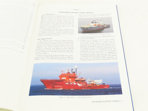 Offshore Support Vessels by Gary Ritchie Master Mariner ©2008 HC Book