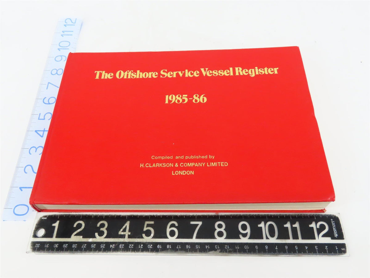 The Offshore Service Vessel Register 1985-86 by H. Clarkson &amp; Company ©1985 HC