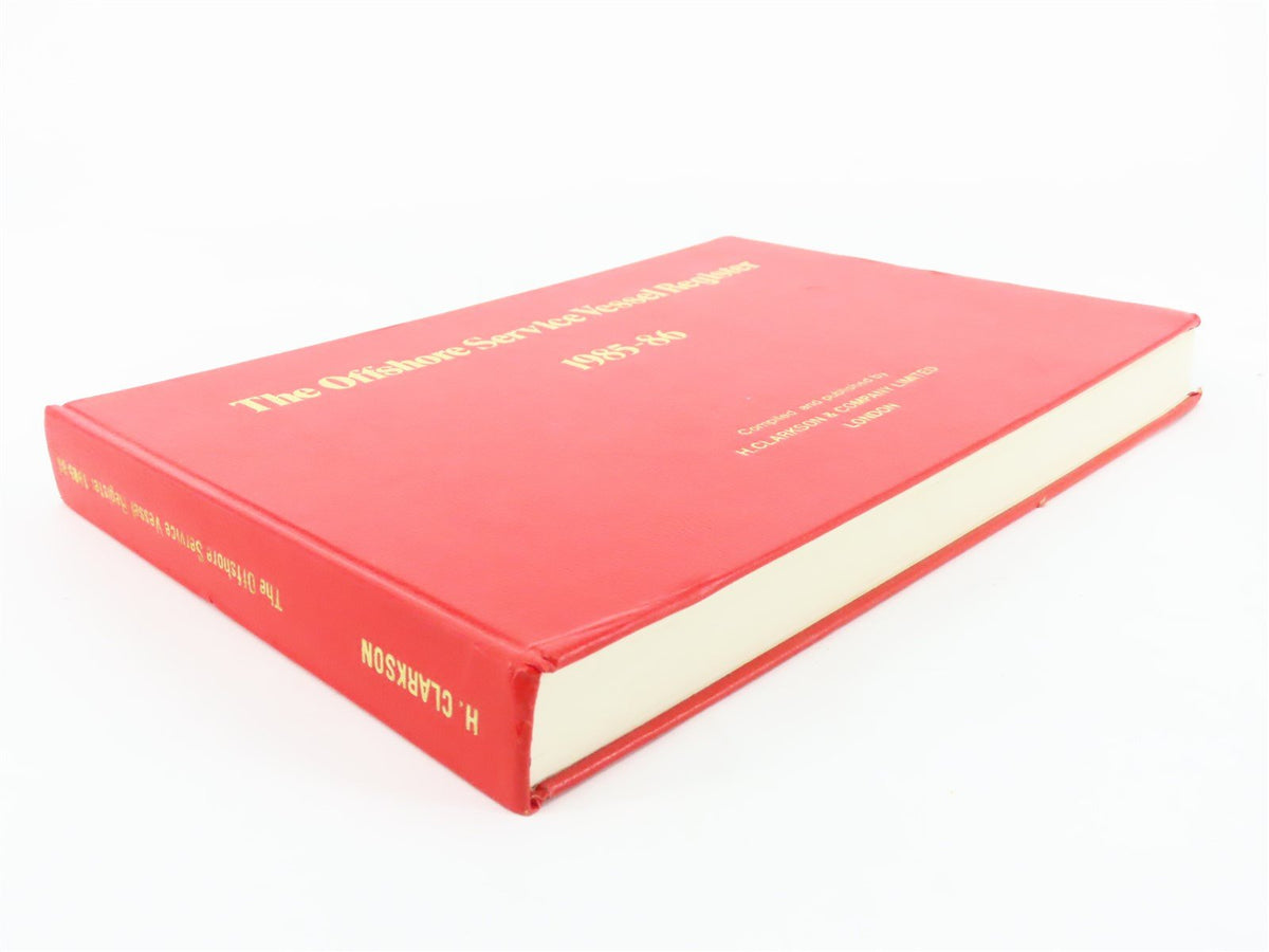 The Offshore Service Vessel Register 1985-86 by H. Clarkson &amp; Company ©1985 HC