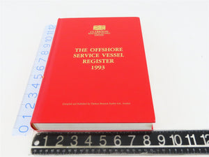 The Offshore Service Vessel Register 1993 by Clarkson Research Studies ©1993 HC