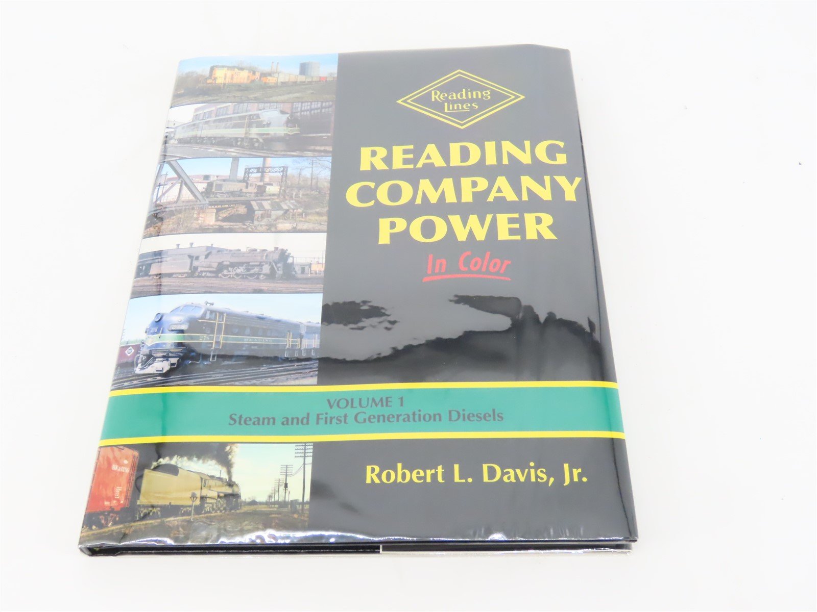 Morning Sun: Reading Company Power Volume 1 by Robert L Davis, Jr ©2017 HC Book
