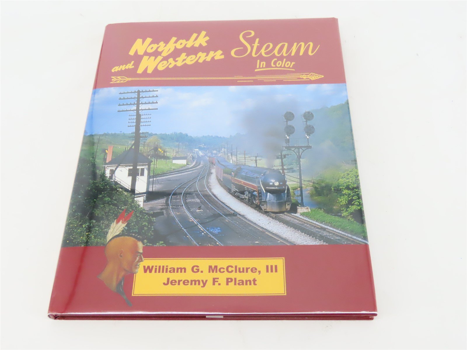 Morning Sun: Norfolk and Western Steam by McClure & Plant ©2007 HC Book