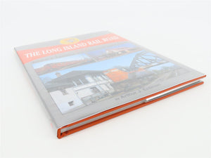 Morning Sun: The Long Island Rail Road Volume 3 by Arthur J Erdman ©2012 HC Book