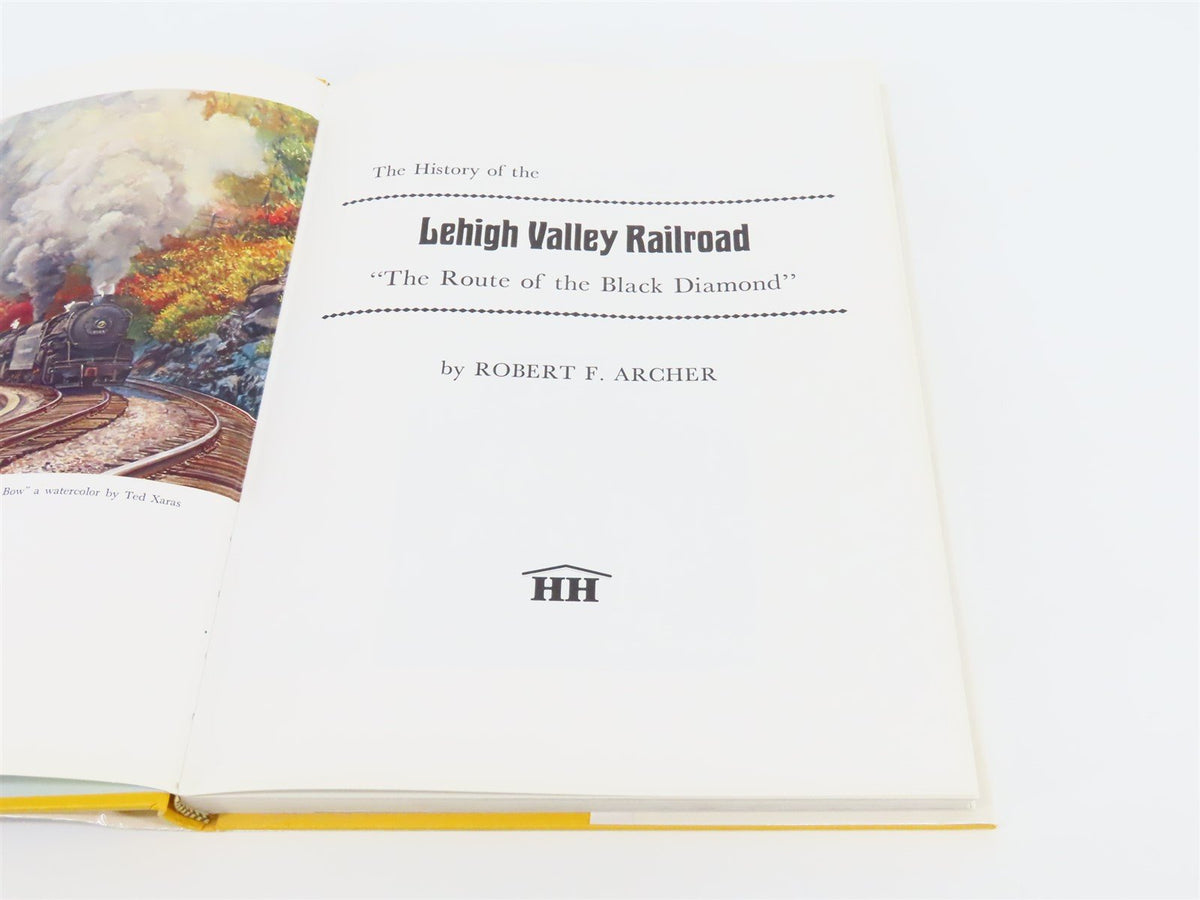 A History of the Lehigh Valley Railroad by Robert F Archer ©1977 HC Book