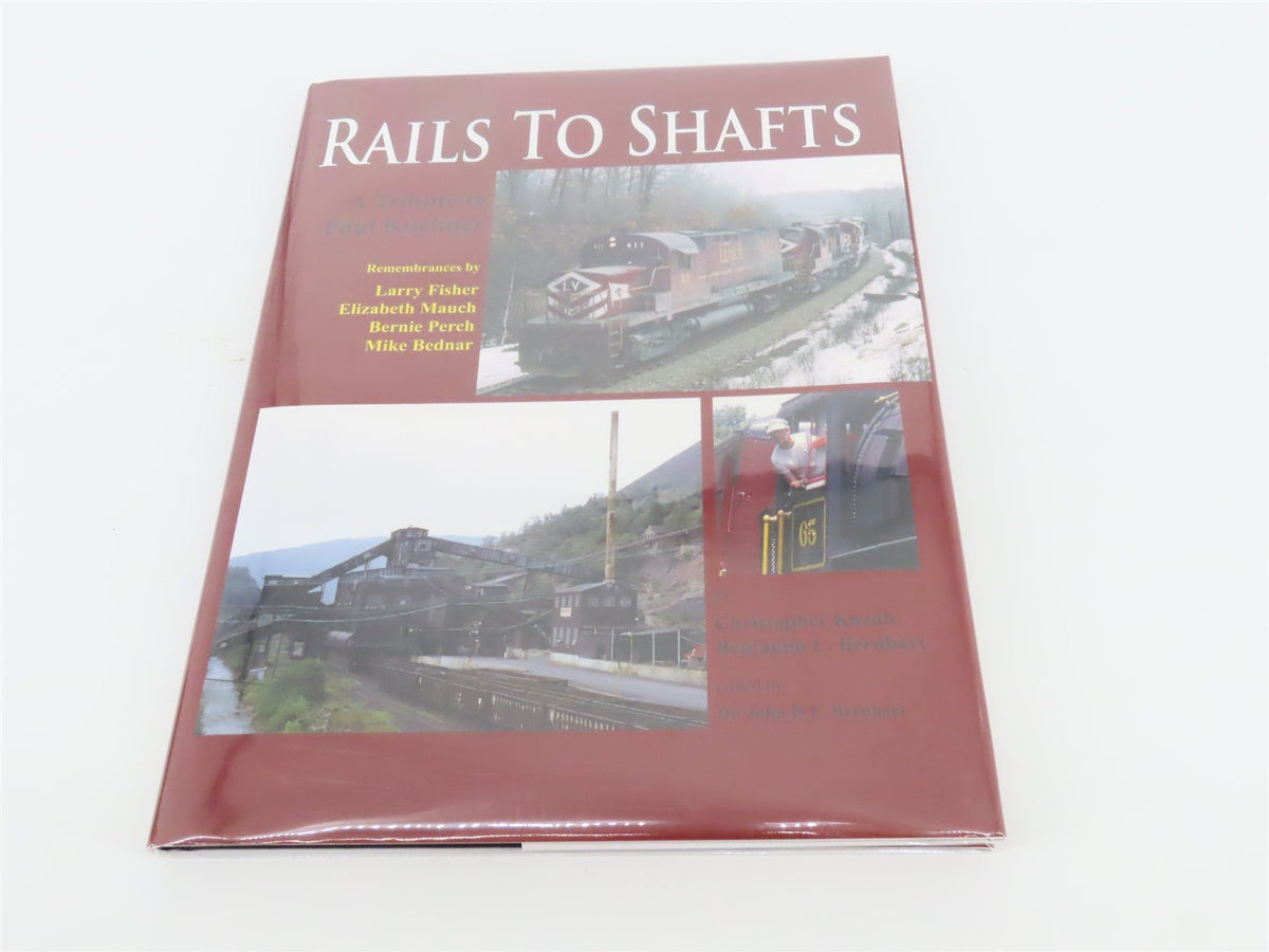 Rails To Shafts: A Tribute to Paul Kuehner by Kozub &amp; Bernhart ©2012 HC - Signed