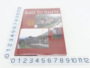 Rails To Shafts: A Tribute to Paul Kuehner by Kozub & Bernhart ©2012 HC - Signed