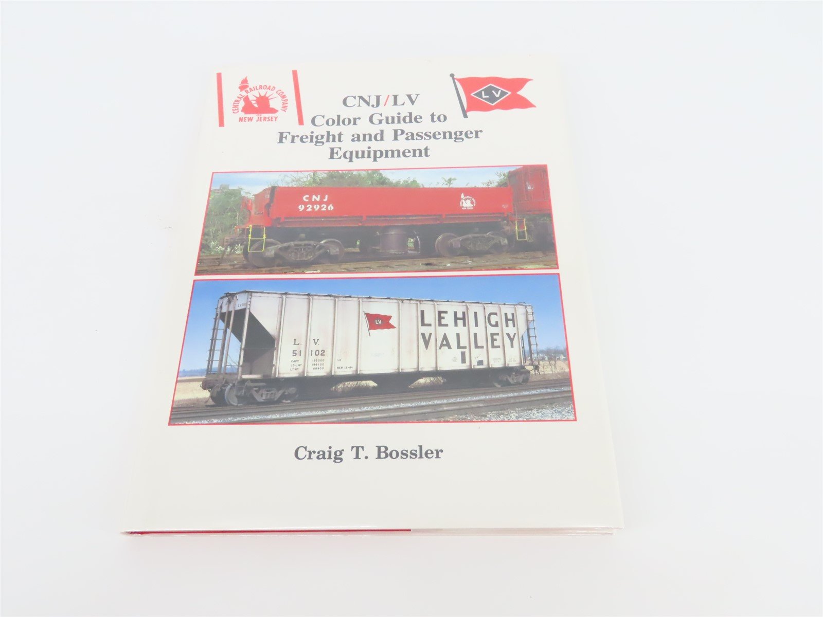 Morning Sun: CNJ/LV Color Guide to Freight and Passenger by Craig Bossler ©1994