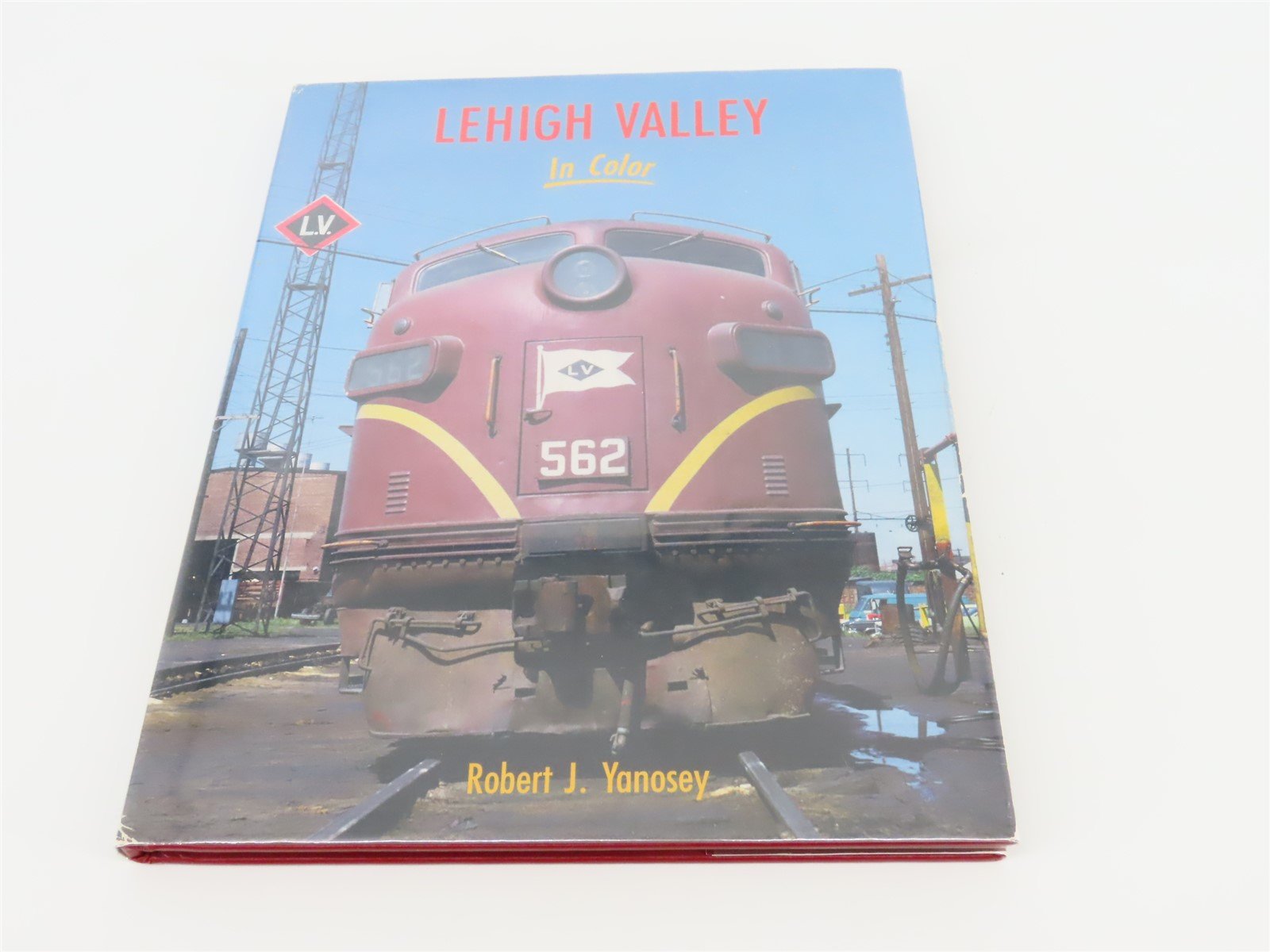 Morning Sun: Lehigh Valley In Color by Robert J. Yanosey ©1989 HC Book