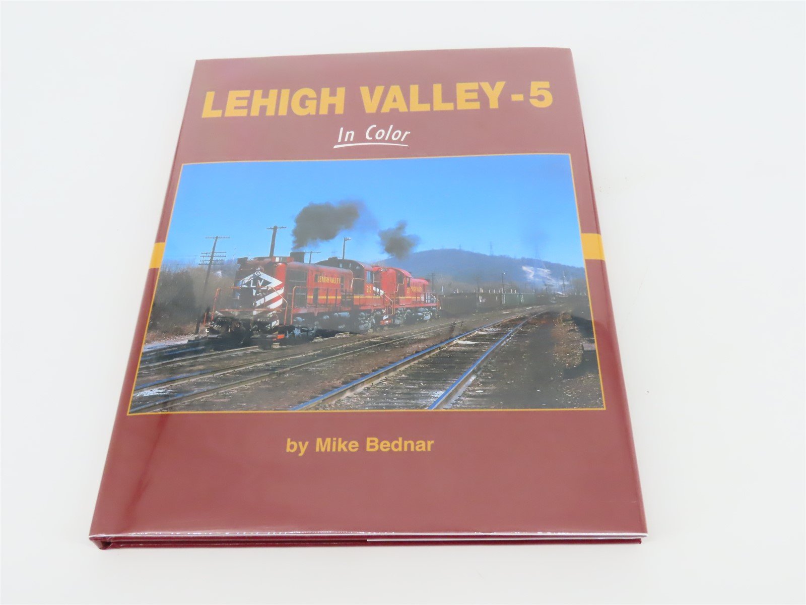 Morning Sun: Lehigh Valley-5 In Color by Mike Bednar ©2011 HC Book