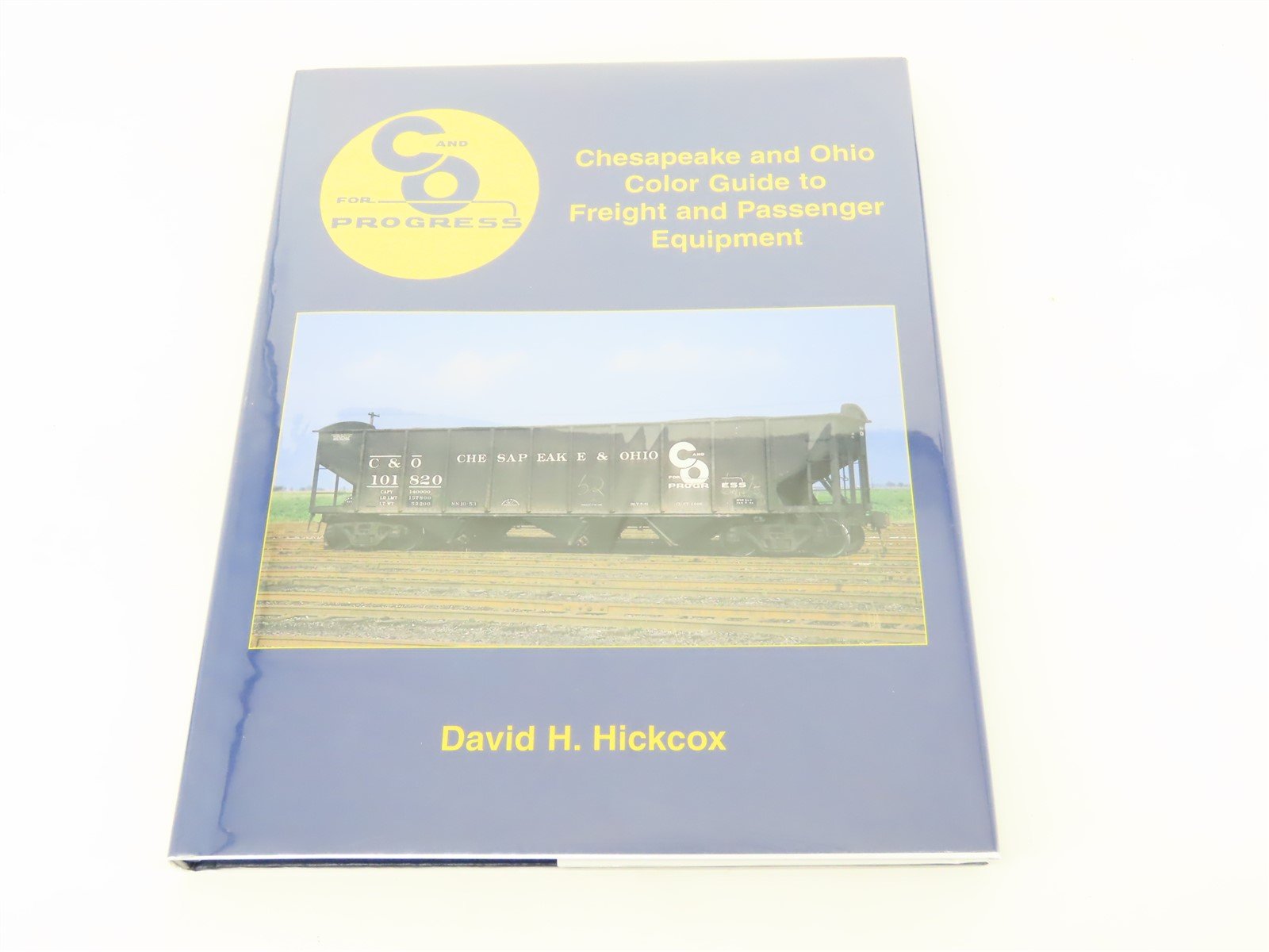 Morning Sun: Chesapeake and Ohio Color Guide by David H. Hickcox ©1998 HC Book