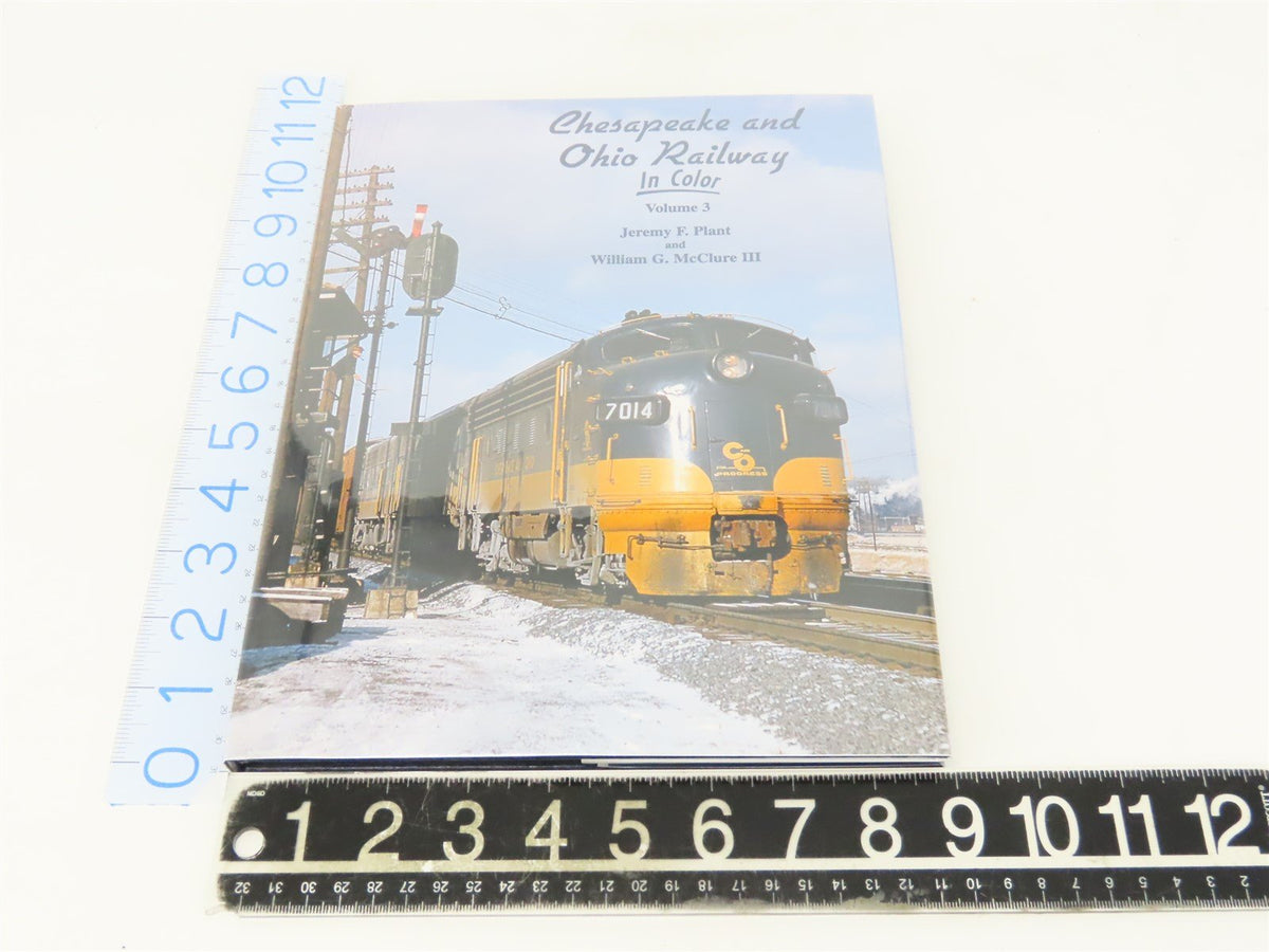 Morning Sun: Chesapeake and Ohio Railway Vol 3 by J. Plant &amp; W. McClure ©2003 HC