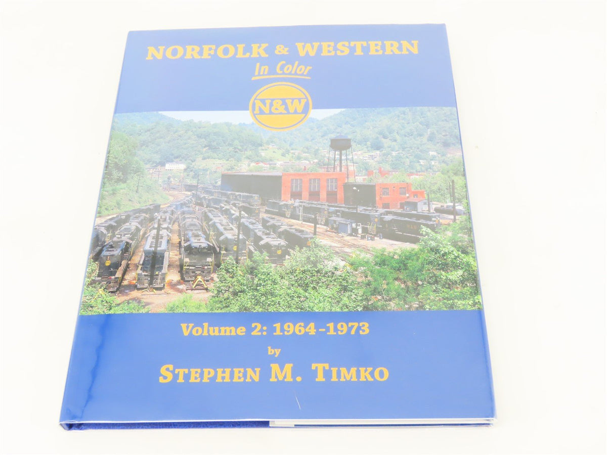 Morning Sun: Norfolk &amp; Western Volume 2: 1964-1973 by Stephen M. Timko ©2010 HC