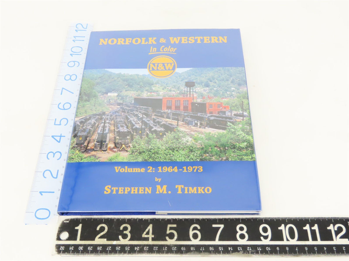 Morning Sun: Norfolk &amp; Western Volume 2: 1964-1973 by Stephen M. Timko ©2010 HC