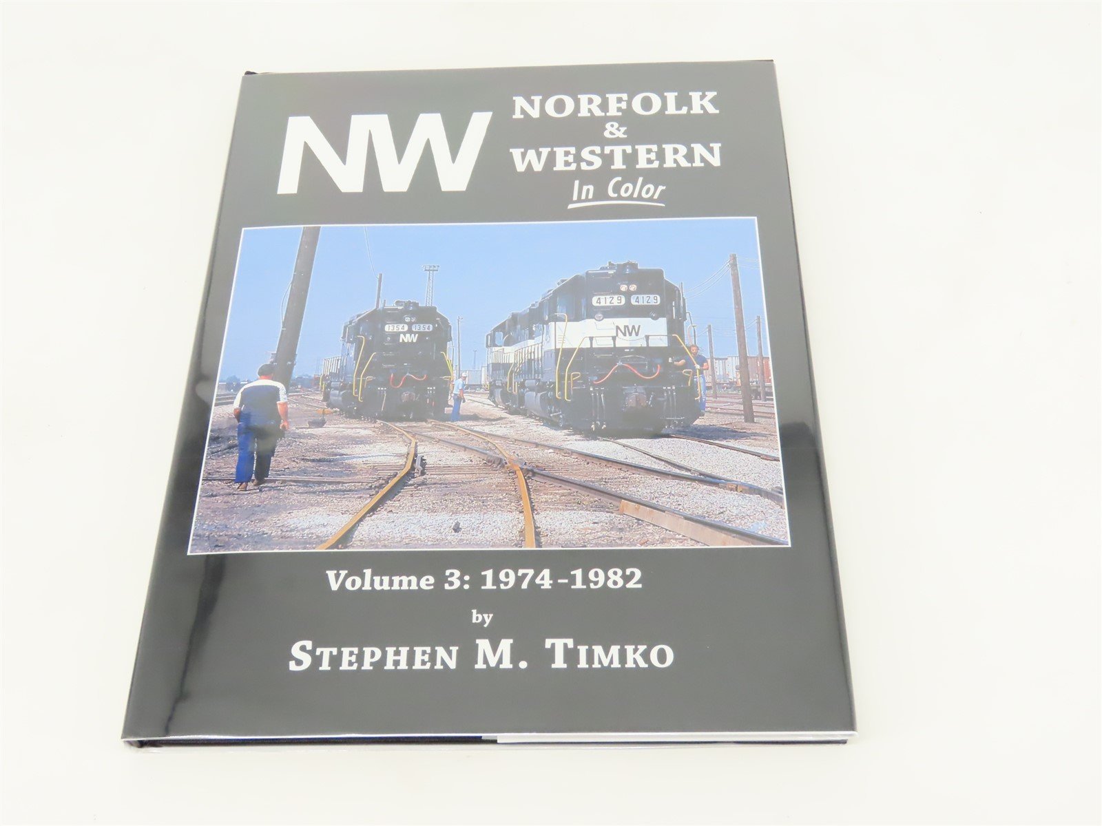 Morning Sun: Norfolk & Western Volume 3: 1974-1982 by Stephen M. Timko ©2011 HC