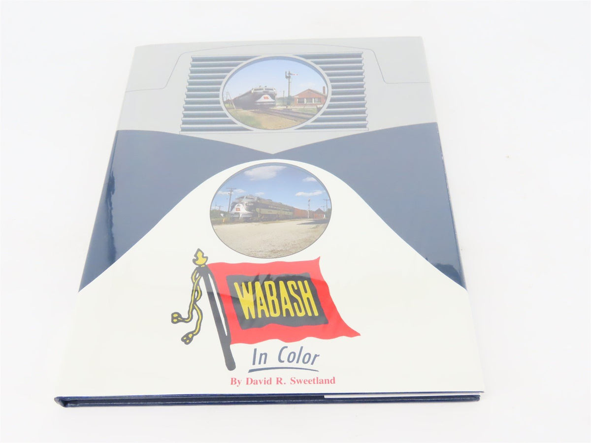 Morning Sun: Wabash In Color by David R. Sweetland ©1991 HC Book