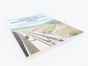 Roadbuilding Construction Equipment at Work by Edgar A. Browning ©2011 SC Book