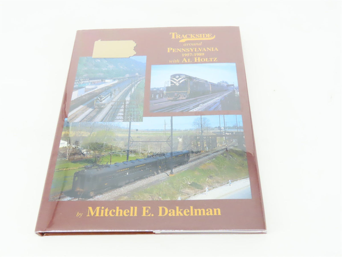 Morning Sun: Trackside Around Pennsylvania 1957-1989 by Mitchell Dakelman ©2009