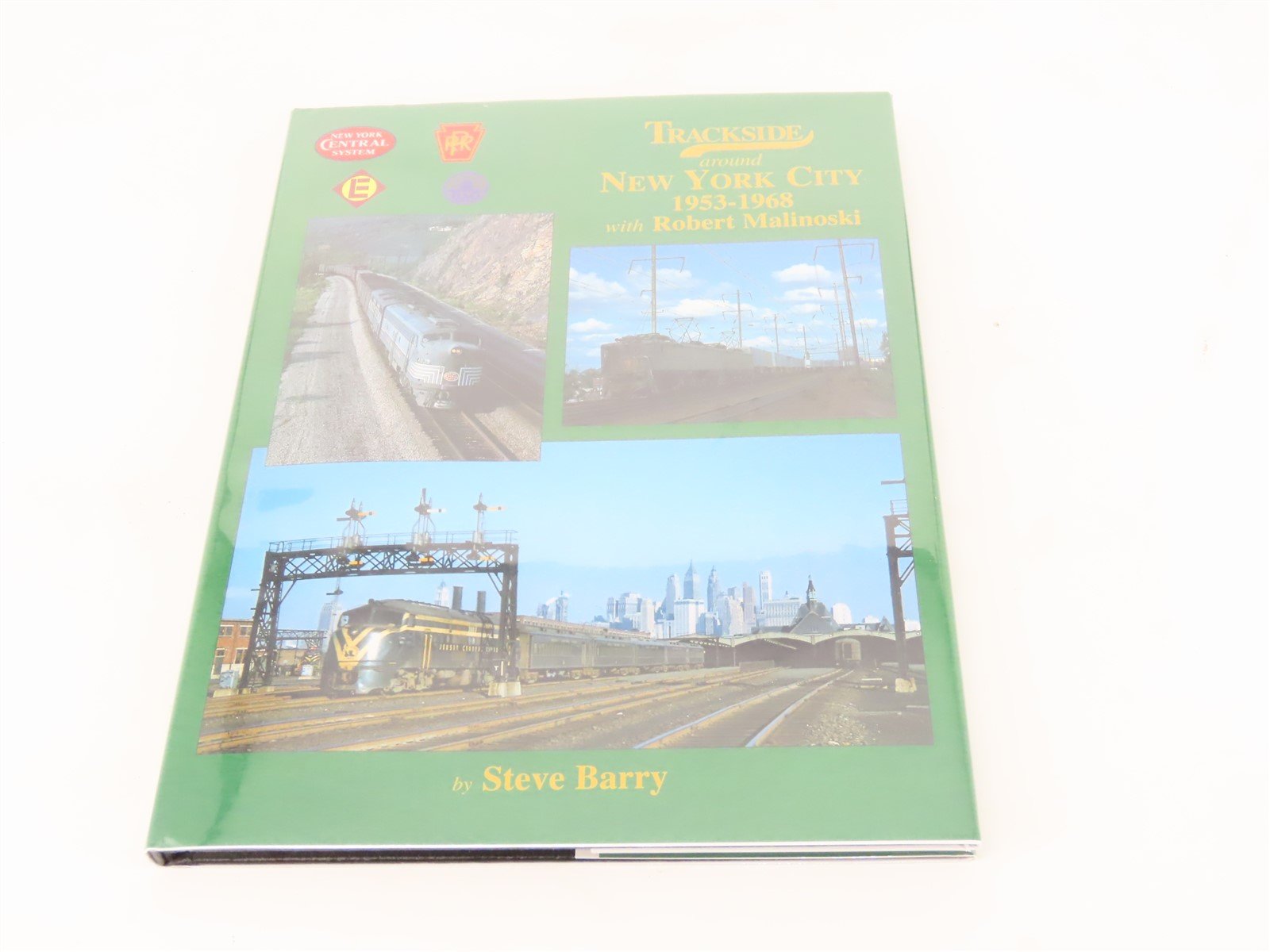 Morning Sun: Trackside Around New York City 1953-1968 by Steve Barry ©2001 HC