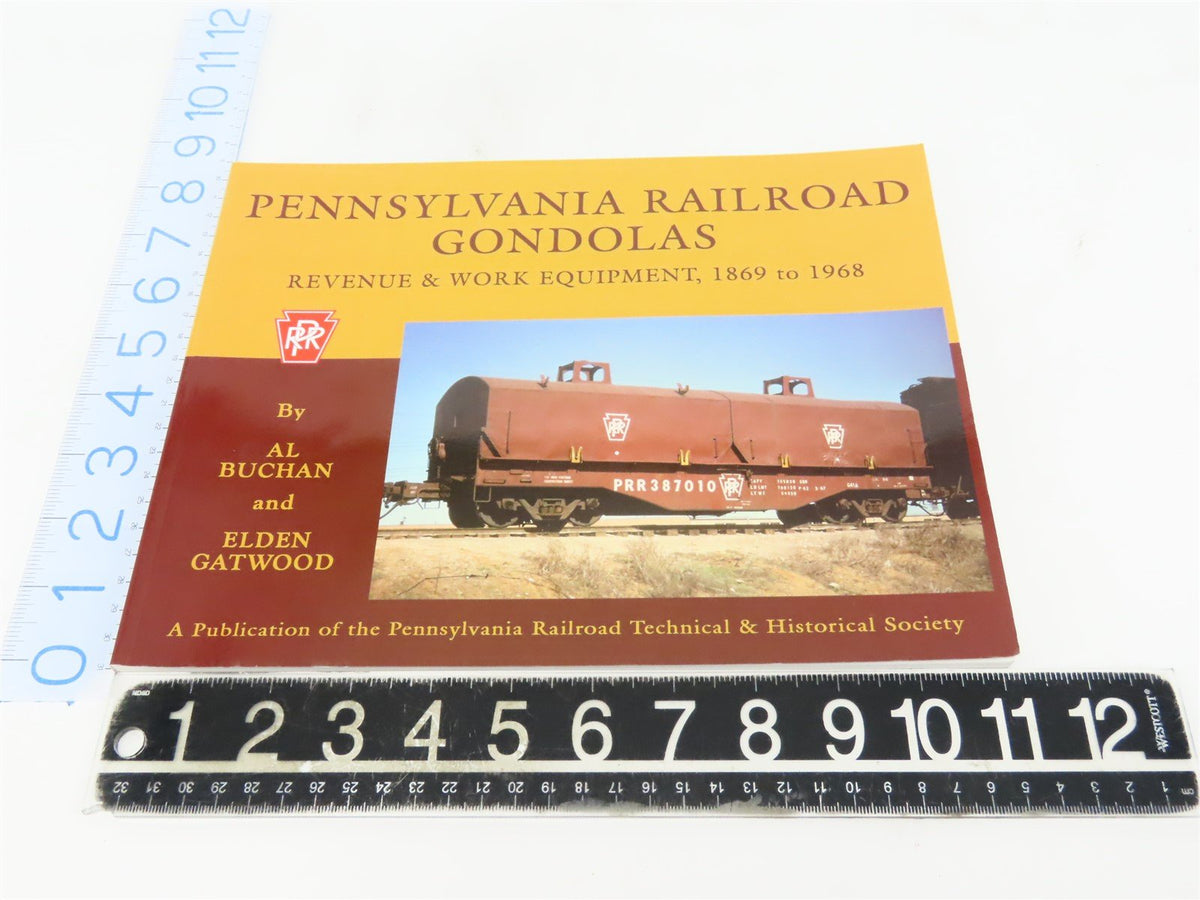 Pennsylvania Railroad Gondolas 1869-1968 by Elden Gatwood &amp; Al Buchan ©2011 SC