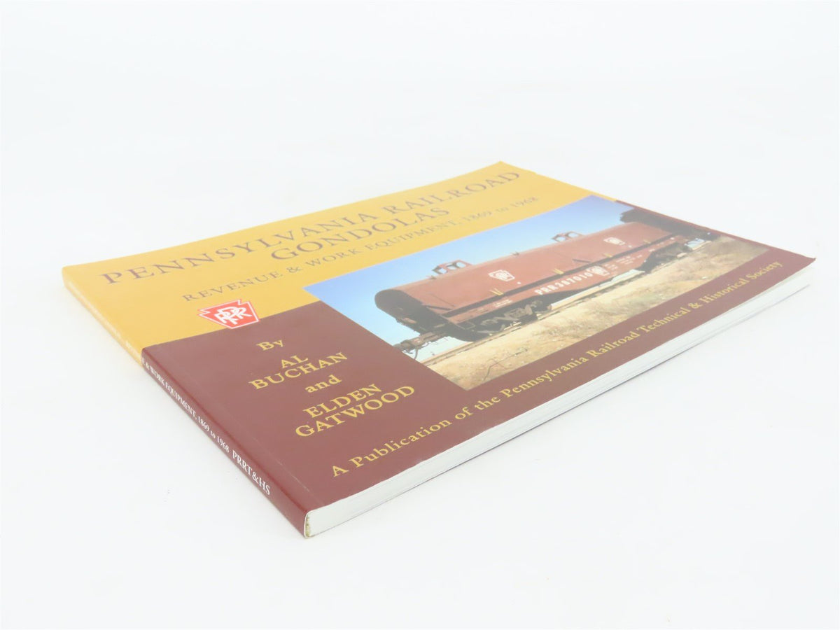 Pennsylvania Railroad Gondolas 1869-1968 by Elden Gatwood &amp; Al Buchan ©2011 SC