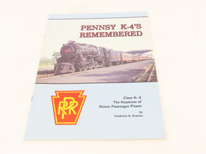 Pennsy K-4's Remembered by Frederick A. Kramer ©1992 SC Book