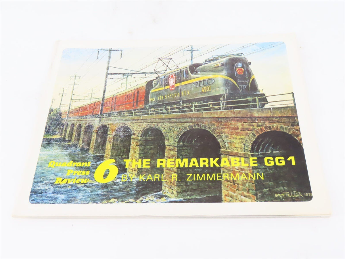 Quadrant Press Review 6: The Remarkable GG1 by Karl R. Zimmermann ©1977 SC Book