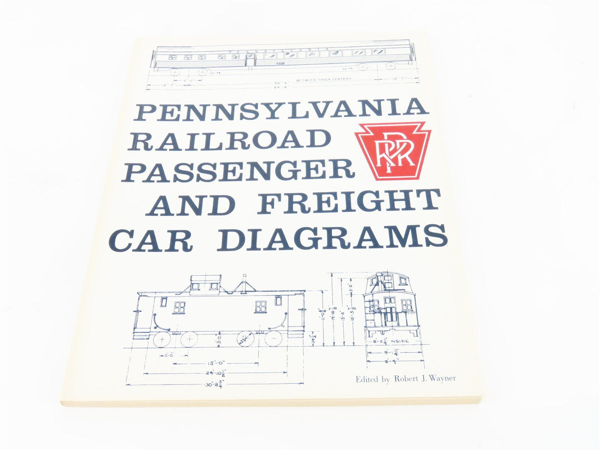 Pennsy Passenger &amp; Freight Car Diagrams by Robert J. Wayner ©1981 SC Book