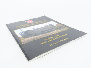 Pennsylvania Railroad Diesel Locomotive Pictorial Vol 9 by Paul K. Withers ©2005