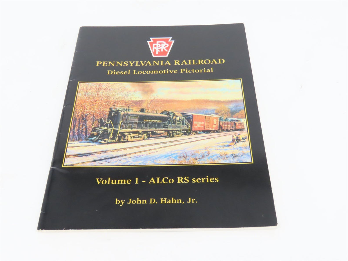 Pennsylvania Railroad Diesel Locomotive Pictorial Vol 1 by John D Hahn, Jr ©1995