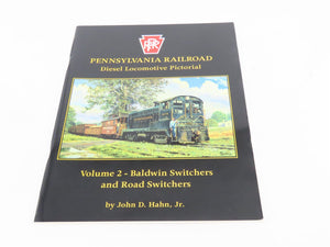 Pennsylvania Railroad Diesel Locomotive Pictorial Vol 2 by John D Hahn, Jr ©1995