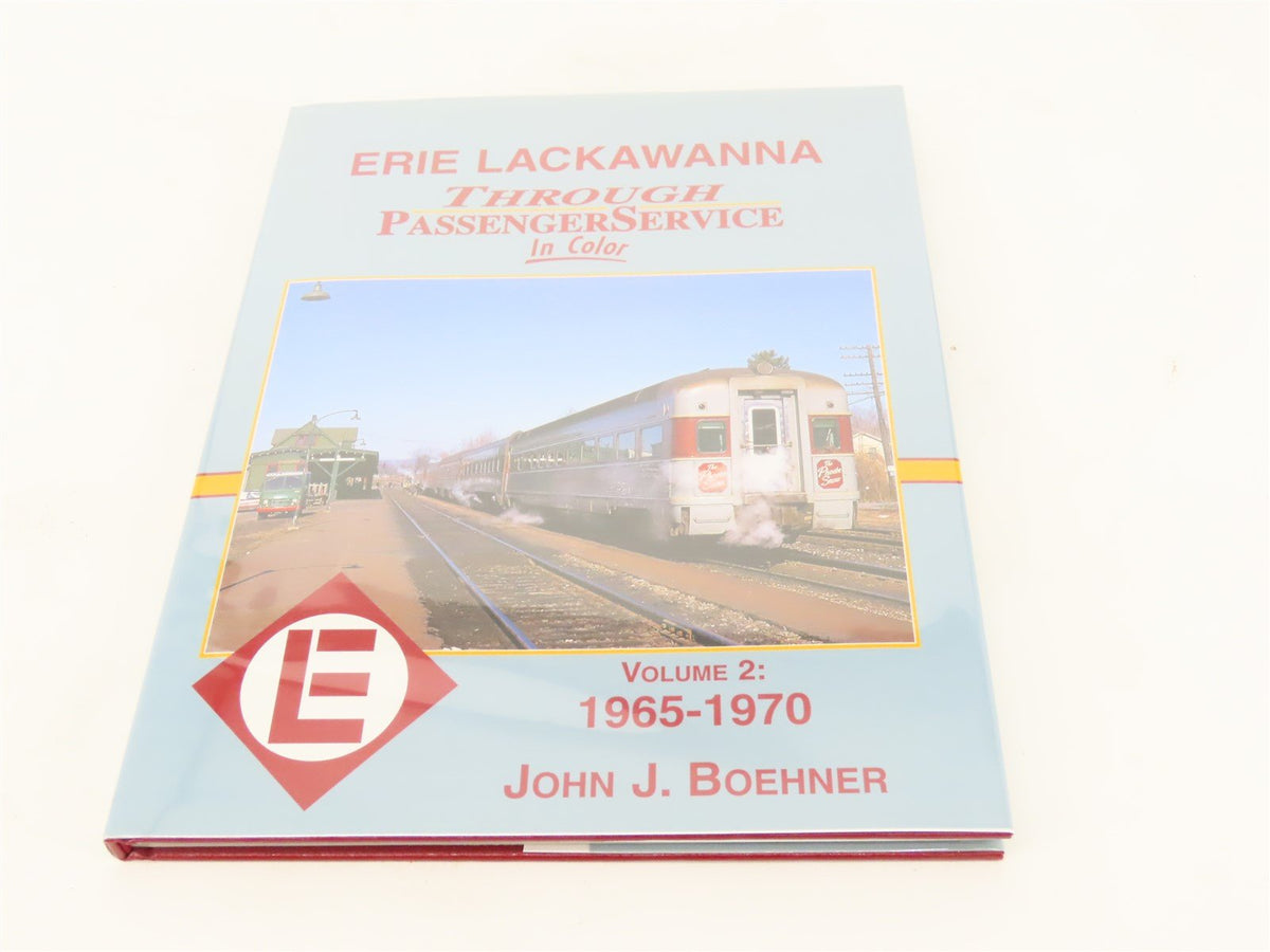 Morning Sun: Erie Lackawanna Through Passenger Service Vol 2 by Boehner ©2008 HC