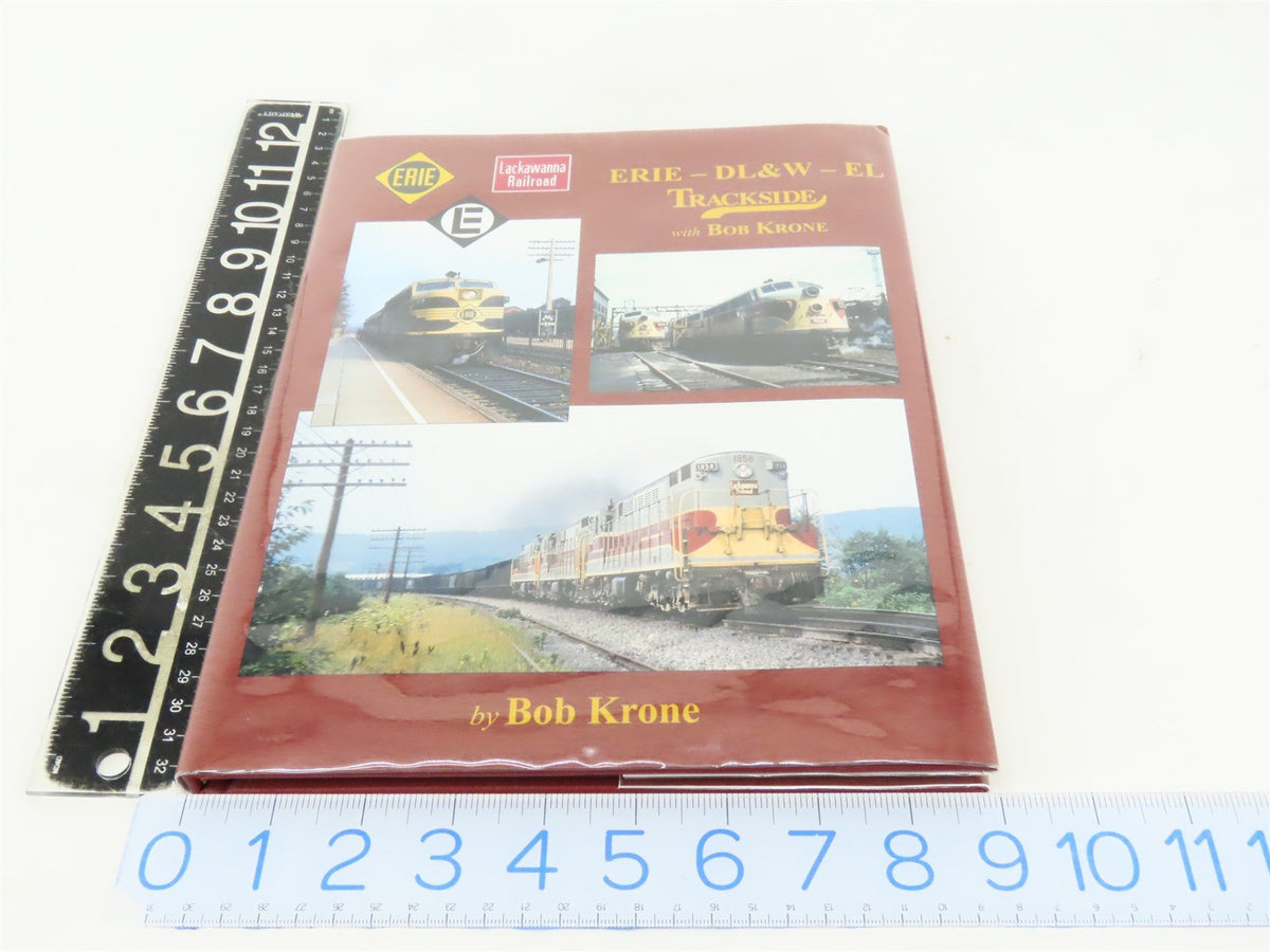 Morning Sun: ERIE-DL&amp;W-EL Trackside by Bob Krone ©2017 HC Book