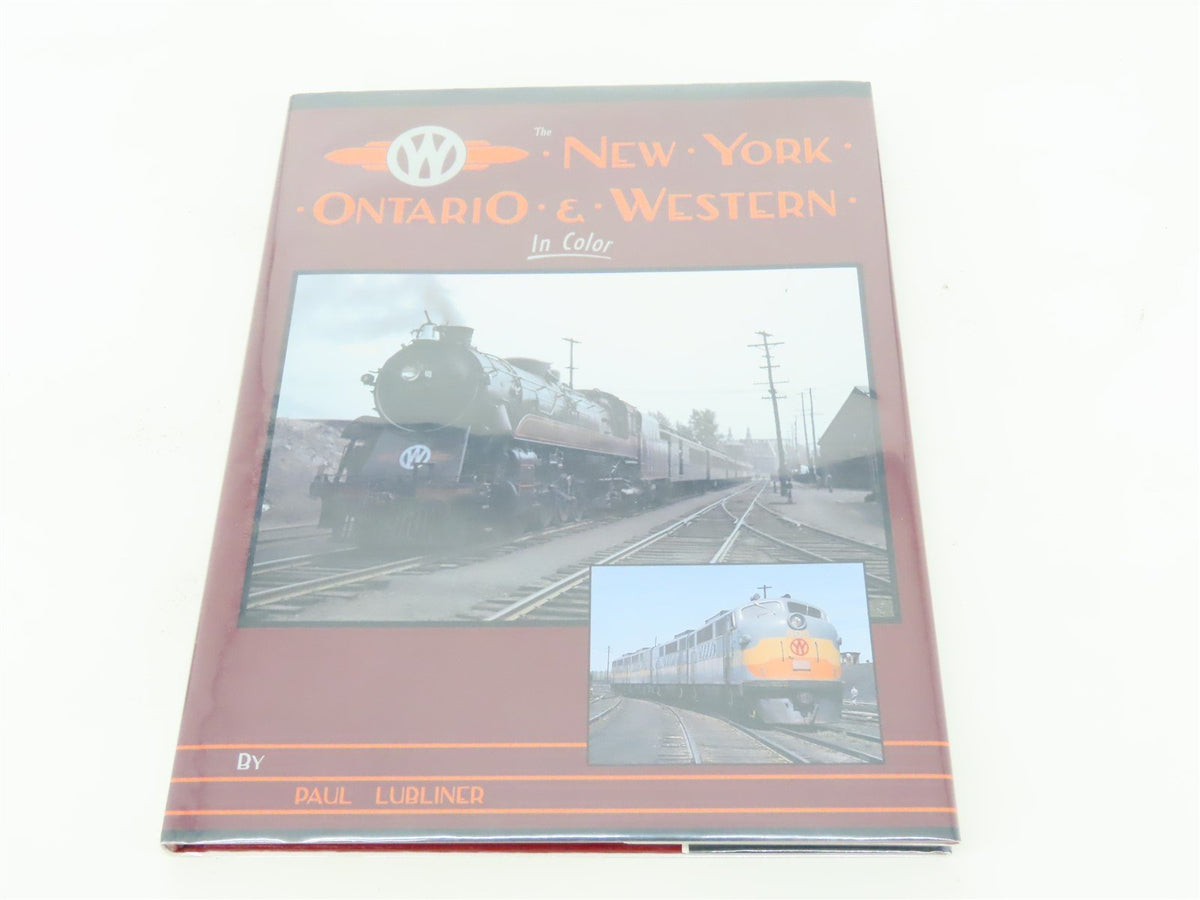 Morning Sun: The New York Ontario &amp; Western by Paul Lubliner ©1997 HC Book