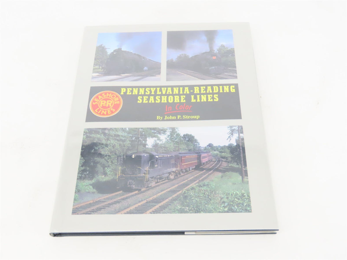 Morning Sun: Pennsylvania-Reading Seashore Lines by John P. Stroup ©1996 HC Book