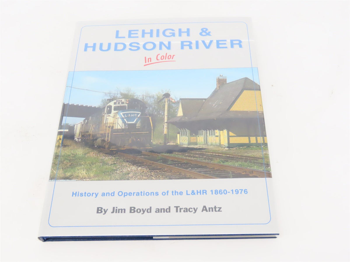 Morning Sun: Lehigh &amp; Hudson River In Color by Jim Boyd &amp; Tracy Antz ©2001 HC Bk