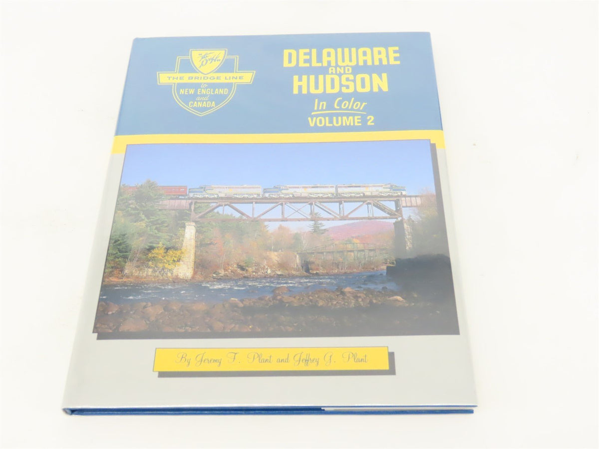 Morning Sun: Delaware &amp; Hudson Volume 2 by Jeremy Plant &amp; Jeffrey Plant ©1993 HC