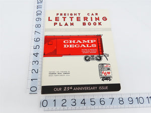 Freight Car Lettering Plan Book 25th Anniversary by Champion Decal Company ©1991