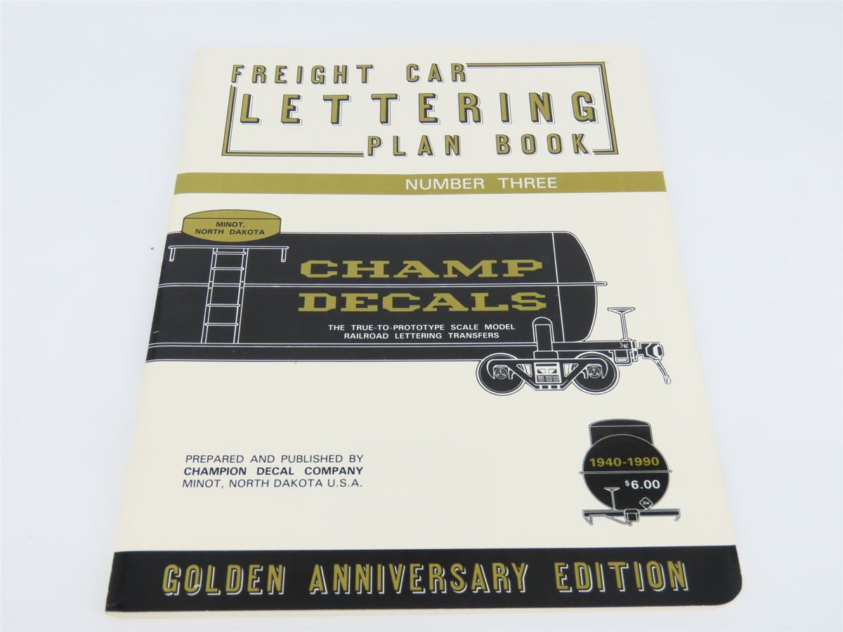 Freight Car Lettering Plan Book by Champion Decal Company ©1991 SC Book