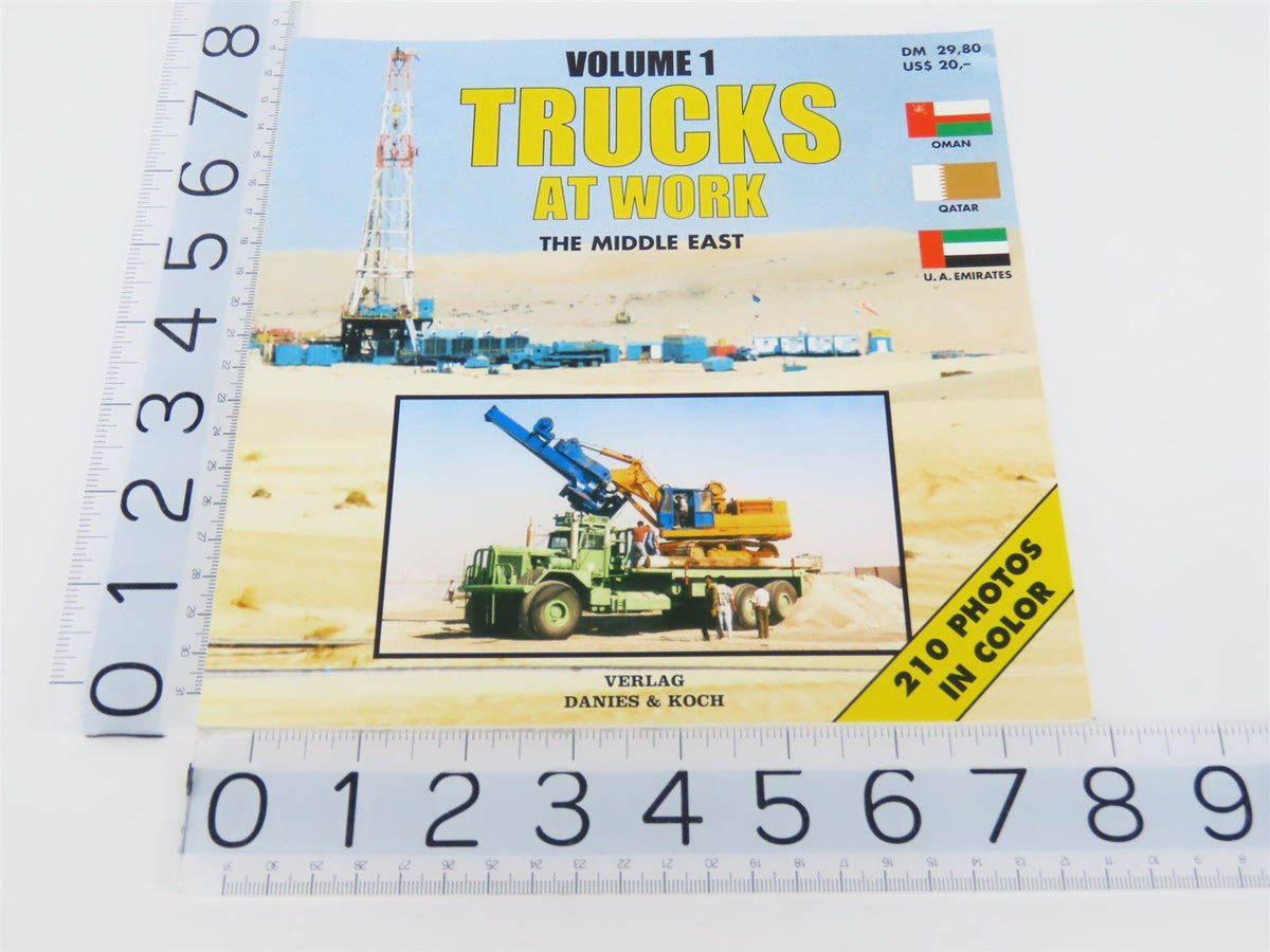 Trucks at Work Volume 1: The Middle East by Verlag Danies &amp; Koch ©1997 SC Book