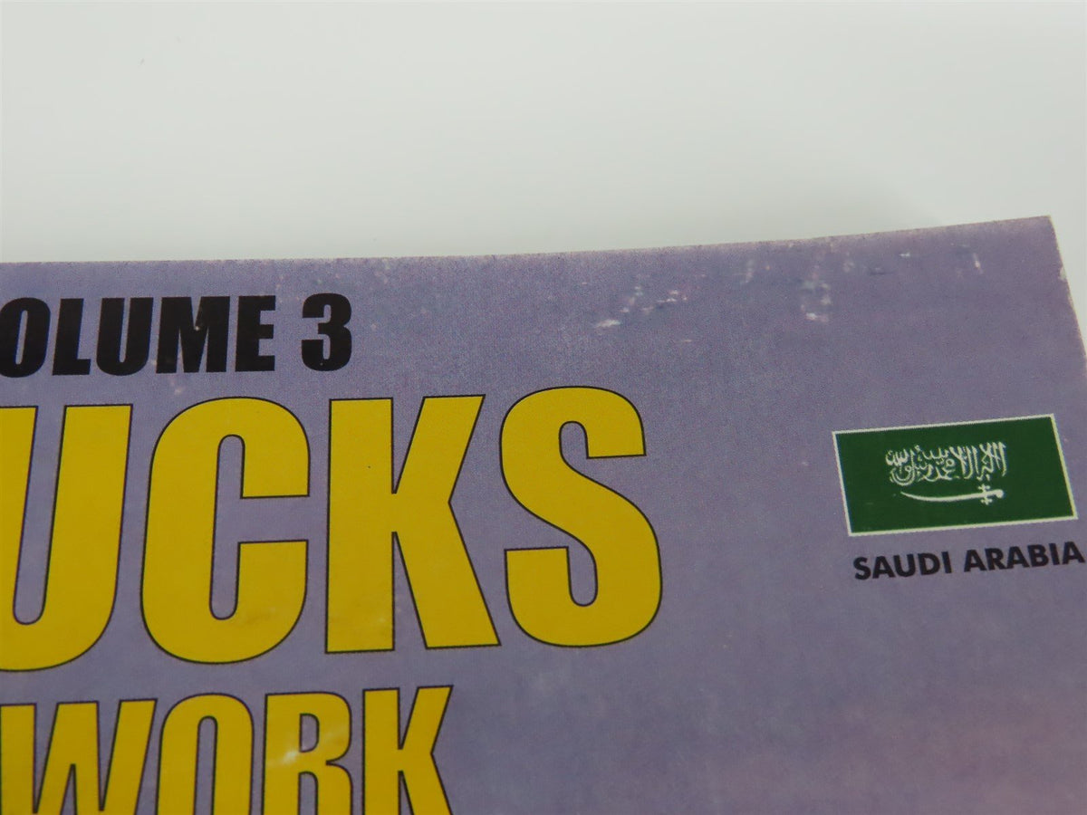 Trucks at Work Volume 3: Saudi Arabia by Verlag Danies &amp; Koch ©2002 SC Book